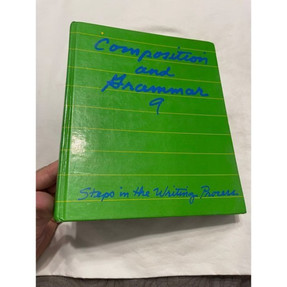 Composition And Grammar 9:‎ Steps In The Writing Process